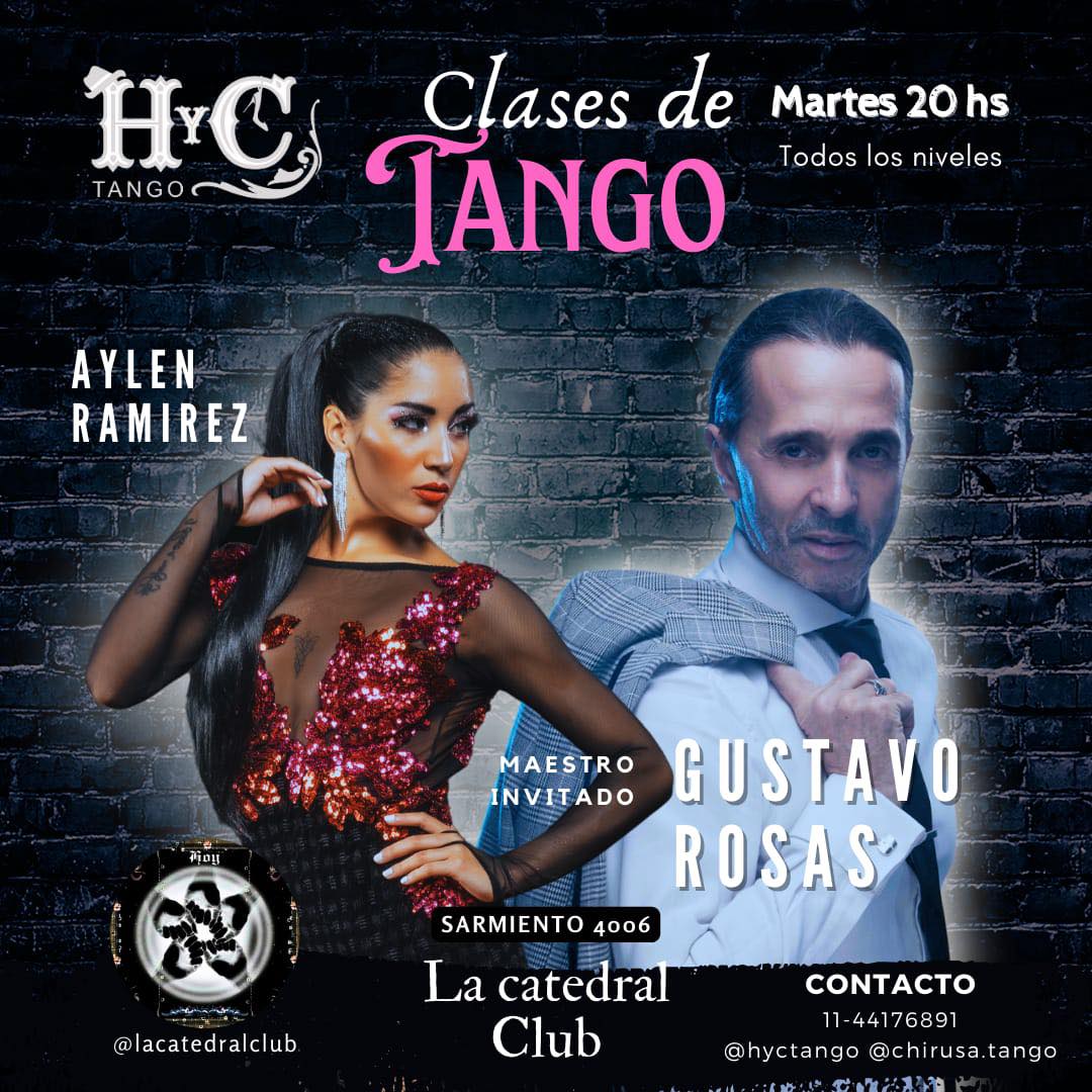 Tango: Todos los Martes 20:00Hs junto a Aylen en La Catedral. Sarmiento 4006.